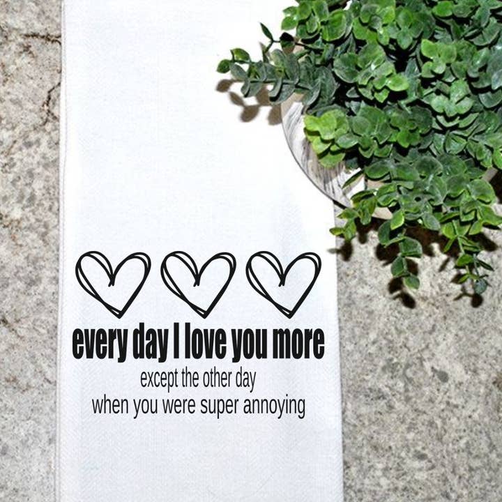 Chaque jour, je t'aime davantage. pour la vente par Geez Louise Goods