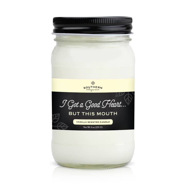 I Gotta’ Good Heart… But This Mouth (Vanilla) Candle for wholesale by Southern Elegance Candle Co.