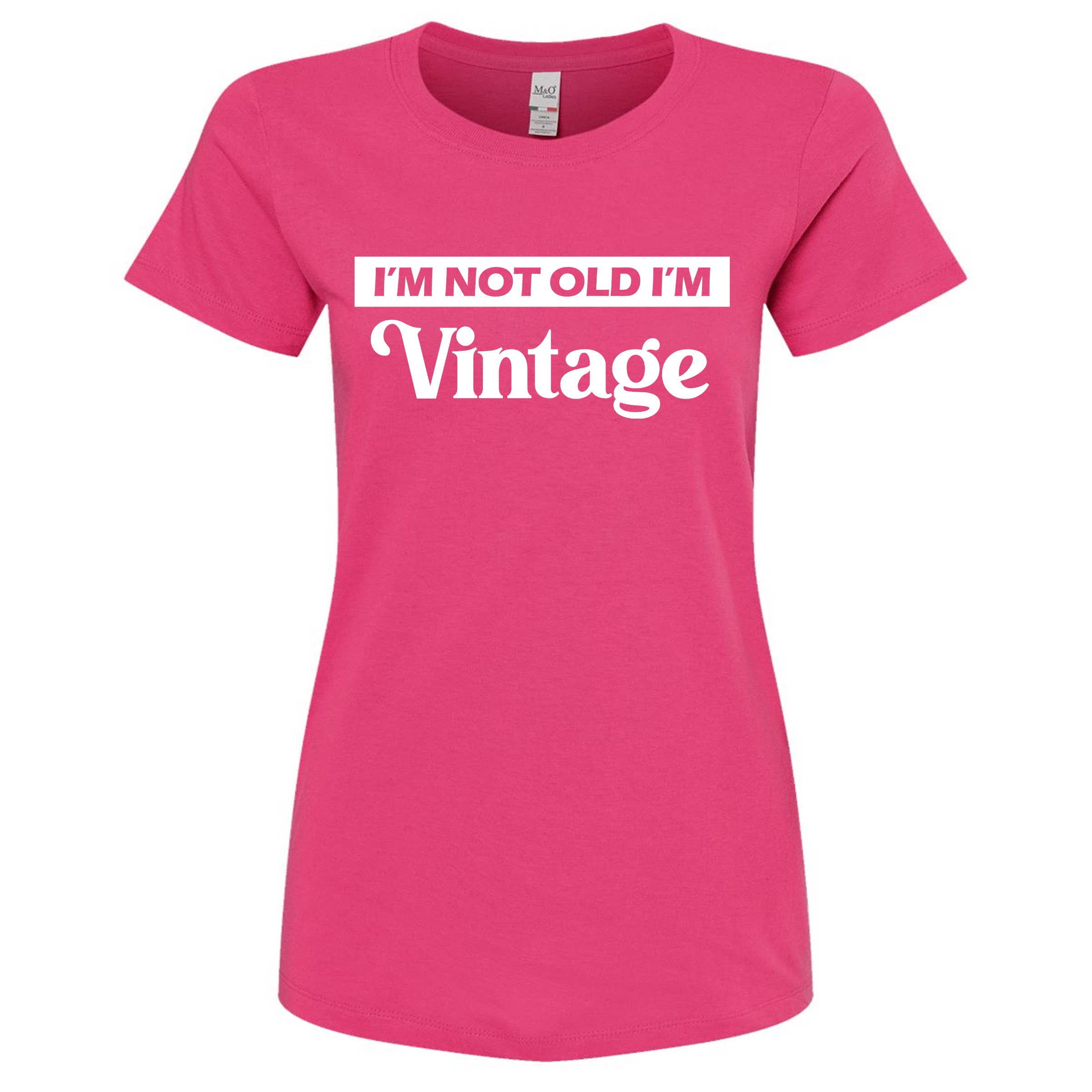 Wi-Wear - Wholesale Screen Printed T-Shirt - Women's - I'm Not Old I'm Vintage Women's/Ladies T-Shirt6