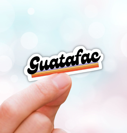 Lalatina Shop – wholesale Phone & laptop stickers – Guatafac funny water resistant latinx sticker1