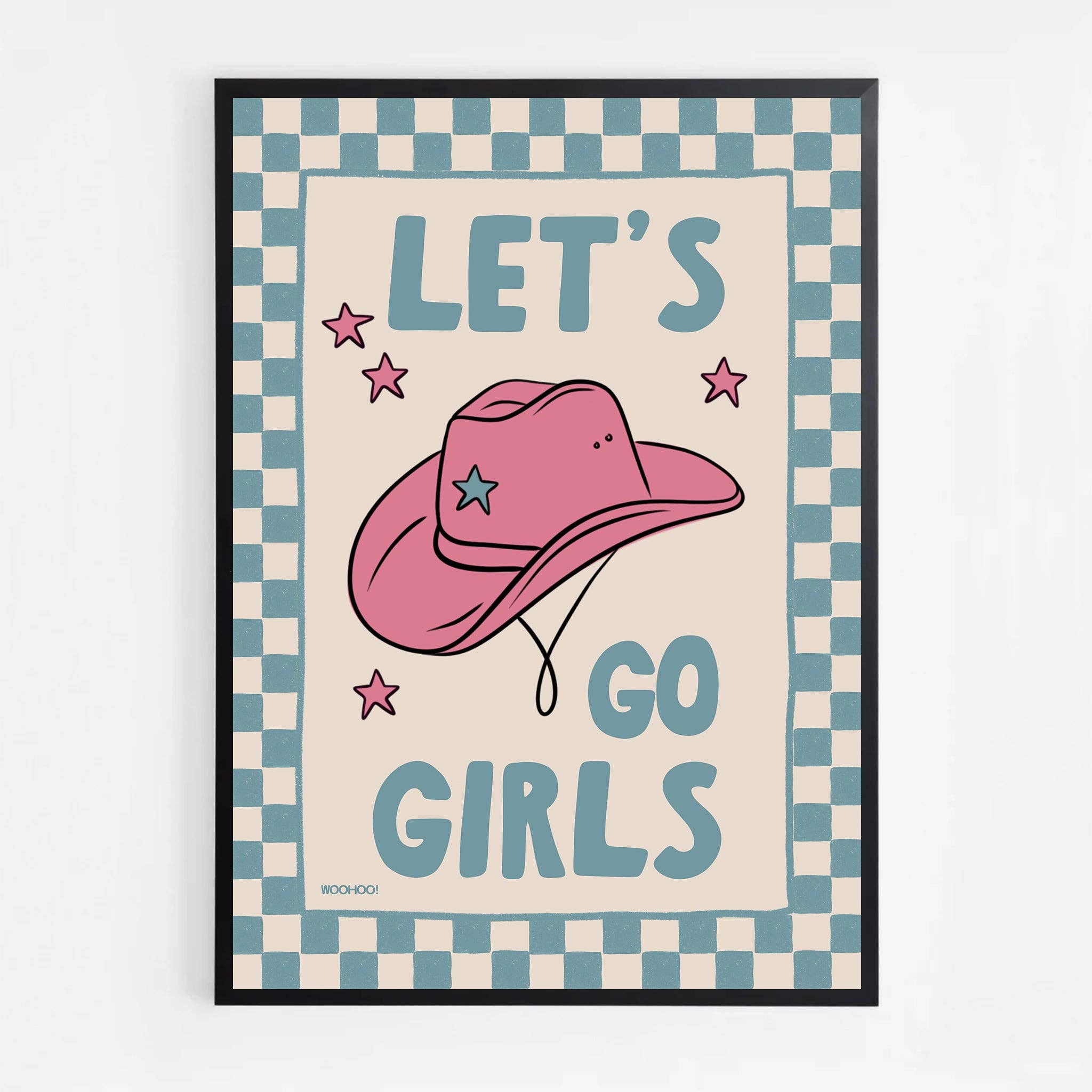 Woo Hoo Prints – wholesale Art print – LET'S GO GIRLS COWGIRL PRINT1