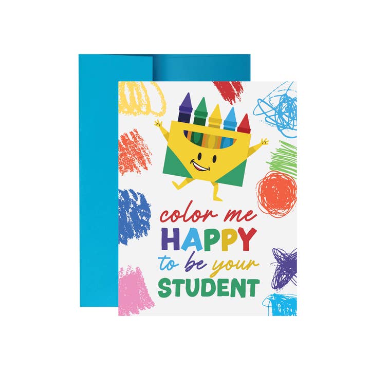 Color me Happy to be your Student Greeting Card for wholesale by The Paxton Press