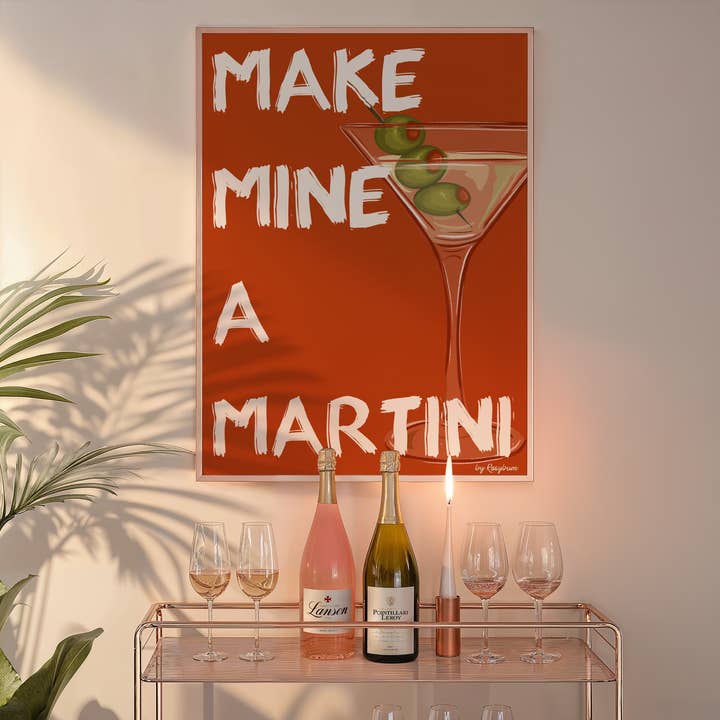 by Rosybum – wholesale Art print – Make Mine A Martini - Cocktail Wall Art Print Gift Drink4