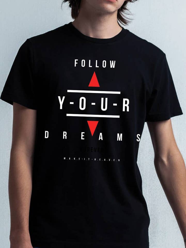 Follow Your Dream Men's Screen Printed T-Shirt for wholesale by DOTCOM