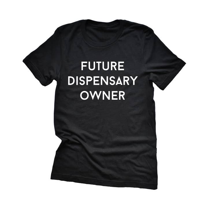 Future Dispensary Owner Unisex Tee for wholesale by Remedy Rich