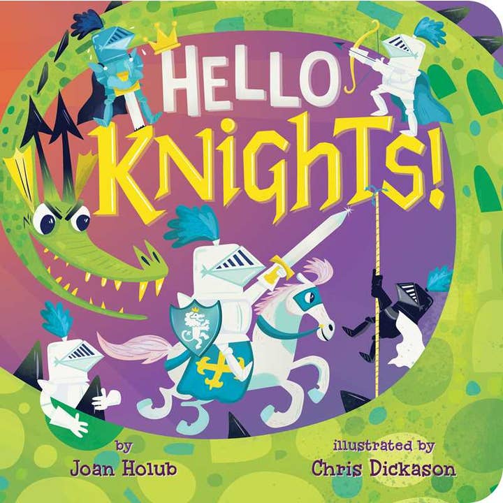 Hello Knights! by Joan Holub for wholesale by Simon & Schuster