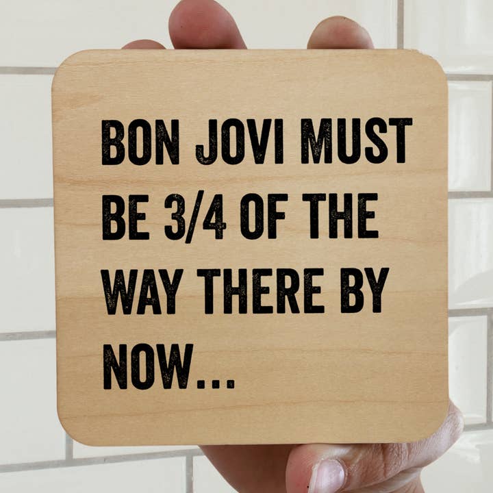 dkhandmade - Wholesale Coasters - BON JOVI MUST BE THERE 3/4 OF THE WAY Magnet/Drink Coaster0