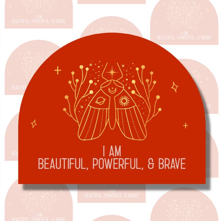 Je suis belle, puissante et courageuse - Sticker Affirmation pour la vente par The Cosmic Friend