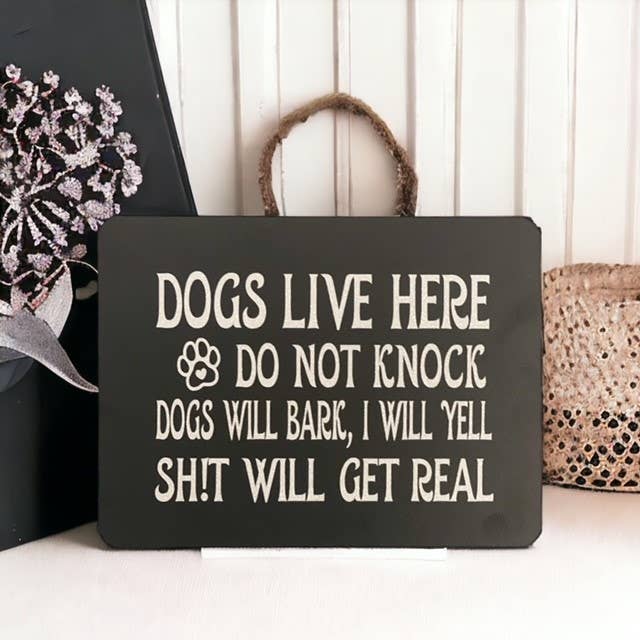 Dogs Live Here for wholesale by Busy Bees Shop