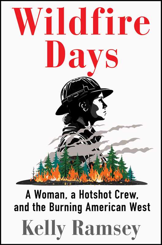 Simon & Schuster - Wholesale Biography & Memoir - Wildfire Days by Kelly Ramsey0