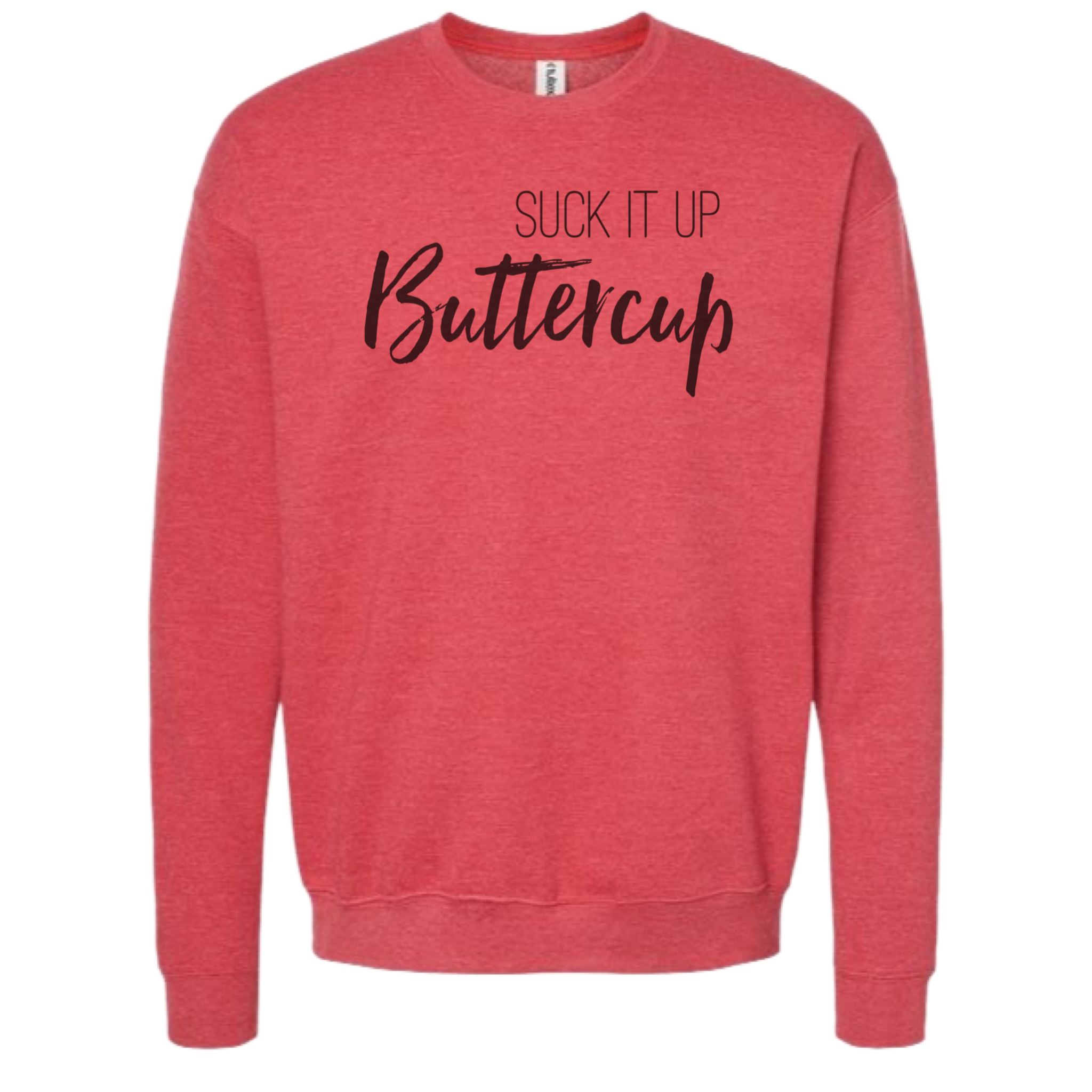 dkhandmade - Wholesale Graphic Sweatshirt - Unisex - SUCK IT UP BUTTERCUP Sweatshirts and Hoodies5