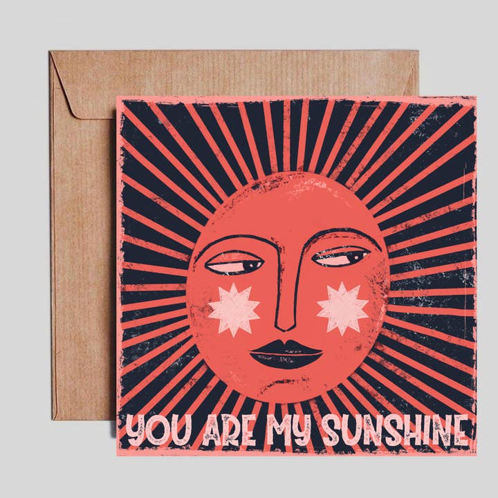 You are my sunshine square greeting card 14x14 cm. for wholesale by Carole Hillman