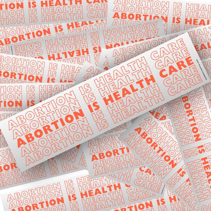 Chaos Engine (formerly Eyedot Creative) - Wholesale Sticker - Abortion Is Health Care bumper sticker1