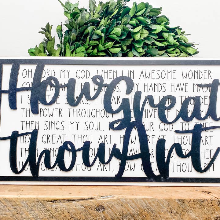 Studio 29 Eleven - Wholesale Sign - How Great Thou Art Layered Sign2