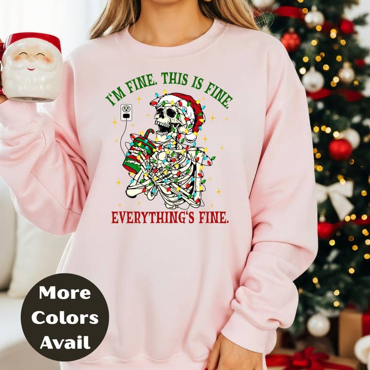 Epic Life - Designed - Wholesale T-Shirt (Graphic) - Women's - I'm Fine This Is Fine Everything's Fine Skeleton Christmas Shirt or Sweatshirt – Funny Holiday Coffee Graphic Tee – S-4XL Plus Size – Multiple Colors2