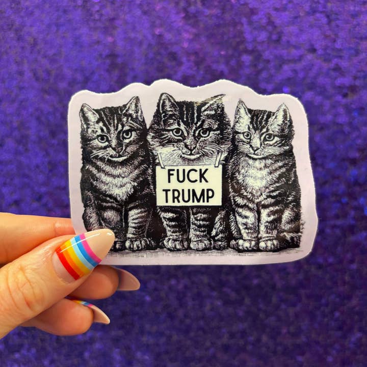 GetBullish - Wholesale Sticker - Fuck Trump Vintage Cats Sticker | Vinyl Die Cut Decal1