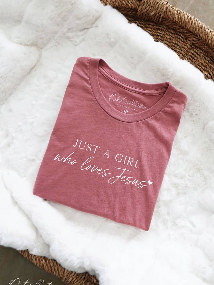 JUST A GIRL WHO LOVES JESUS Graphic T-shirt for wholesale by OAT COLLECTIVE