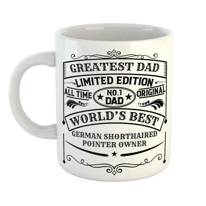 Greatest Dad Best German Shorthaired Pointer Owner Mug for wholesale by Just The Shirt