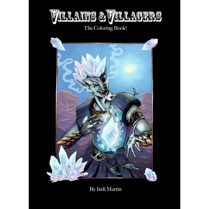 Indi Martin Art - Wholesale Coloring & Activity Book - Adult - Coloring Book: Villains & Villagers - Fantasy Characters