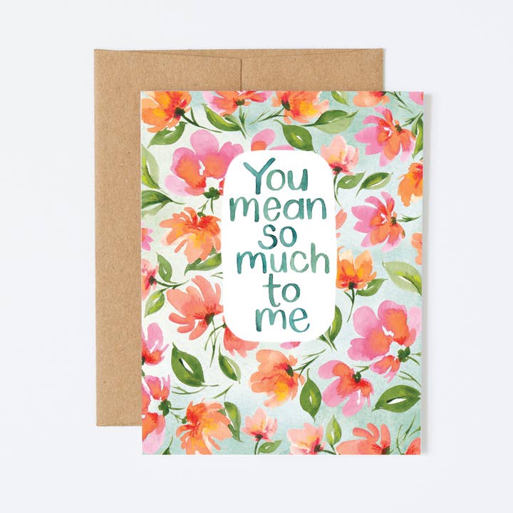 Huntington Letters - Vendita all'ingrosso Biglietti di amicizia - Significhi Tanto per Me, Biglietto di Auguri con Fiori ad Acquerello1