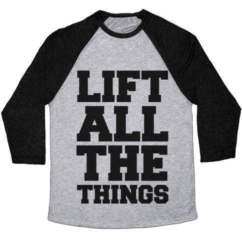 LIFT ALL THE THINGS UNISEX TRI-BLEND BASEBALL TEE for wholesale by True Modern
