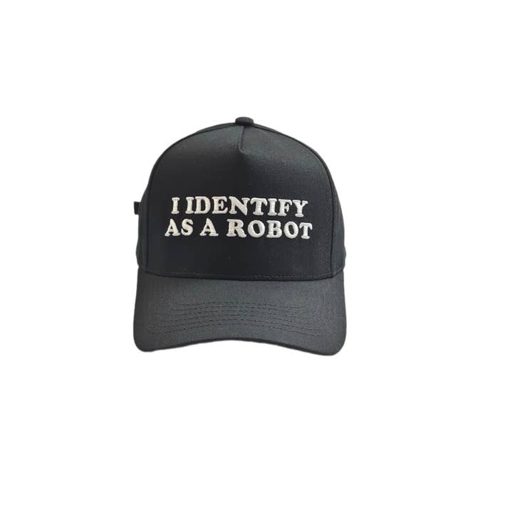 I IDENTIFY AS A ROBOT CAP for wholesale by rich girl on vacation