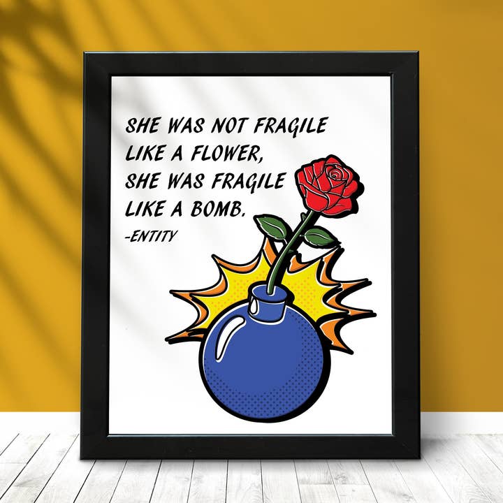 Fragile Like a Bomb 8x10 Mat inspirerende kunsttryk for engroshandel hos Wildcard Graphic Design