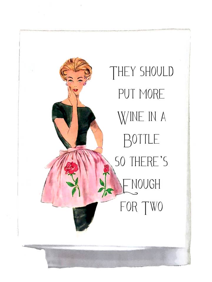 Sassy Girl, They Should Put More Wine in a Bottle for wholesale by Sassy Talkin