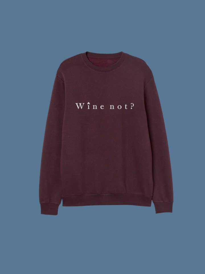 SNOC - Wholesale Graphic Sweatshirt - Unisex - WINE NOT? SWEATSHIRT1
