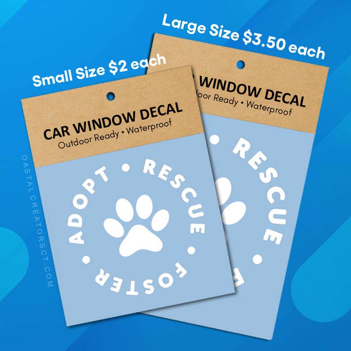 Coastal Creators of Connecticut - Wholesale Sticker - Adopt Rescue Foster Vinyl Window Decal (Packaged, 2 Sizes)