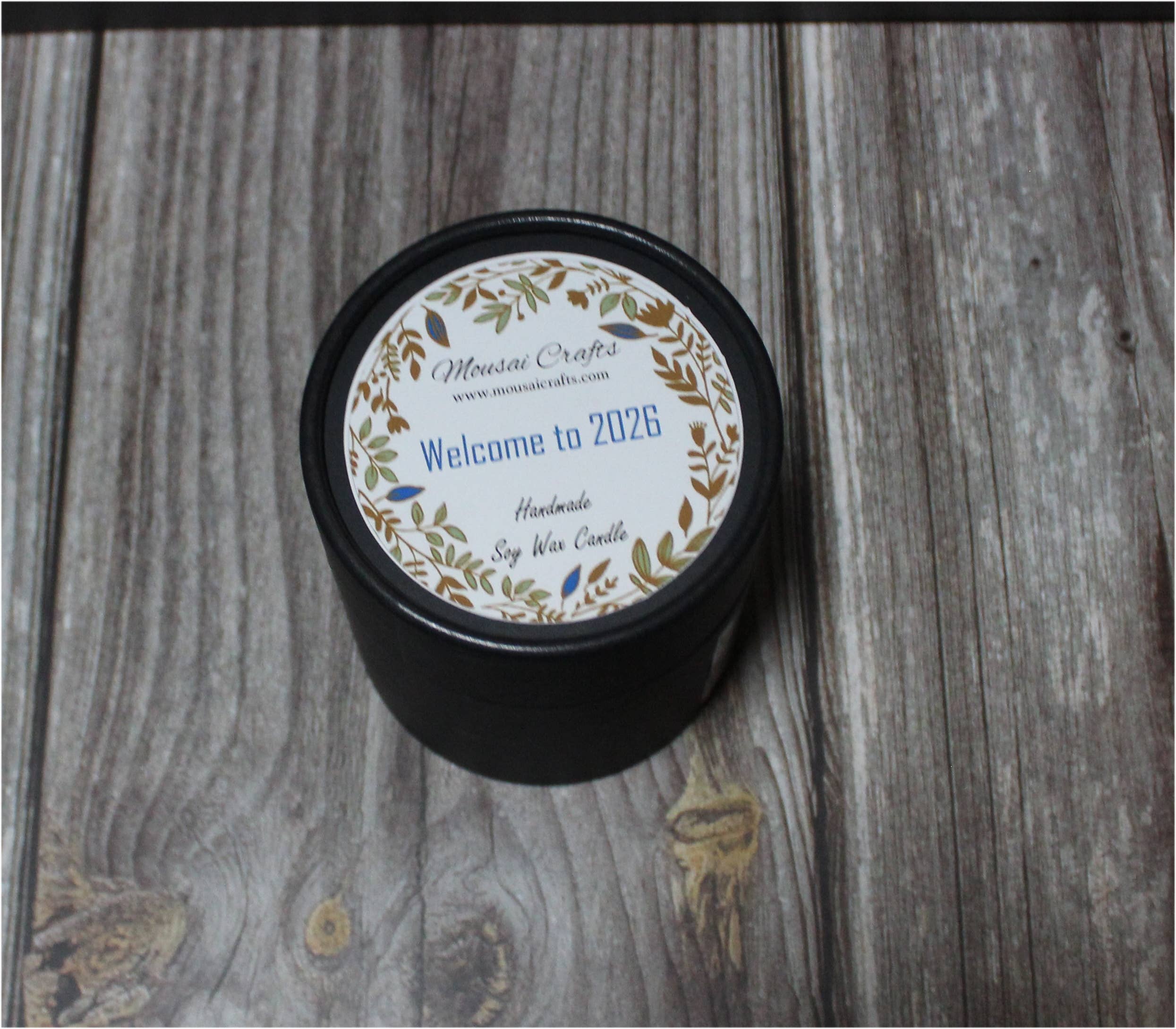 Mousai Crafts - Wholesale Jar/Filled Candle - Welcome to 2026 Soy Wax Candle6