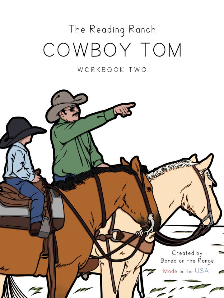 The Reading Ranch Cowboy Tom: Workbook Two for wholesale by Bored on the Range, LLC