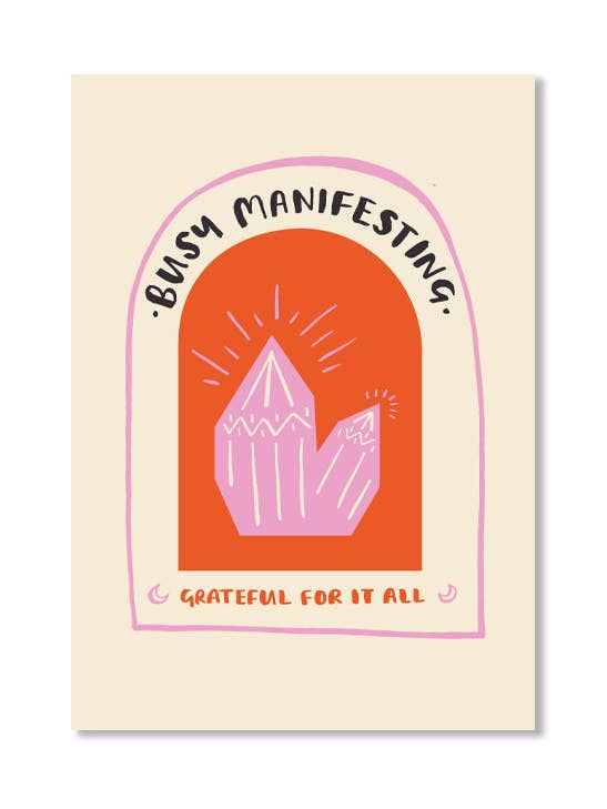 Busy Manifesting, Affirmation, Art Print for wholesale by Happy Go Lucky