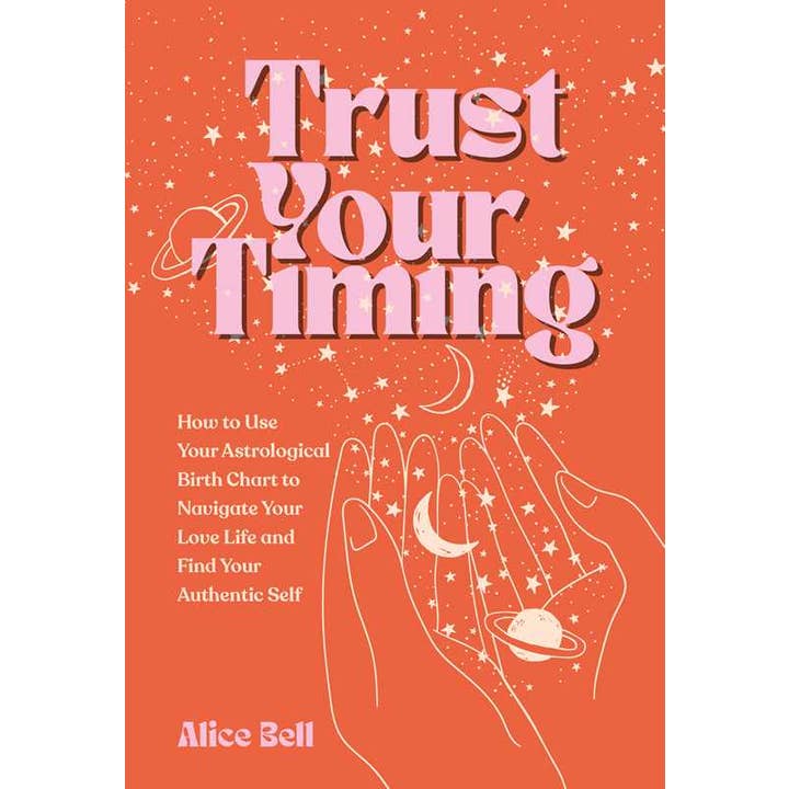 Simon & Schuster - Wholesale Book - Adult - Trust Your Timing by Alice Bell