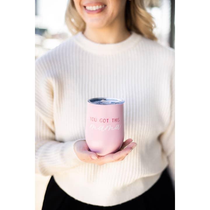 Pearhead - Wholesale Insulated Mug/Tumbler - You Got This Mama Wine Tumbler, Mother's Day Gift