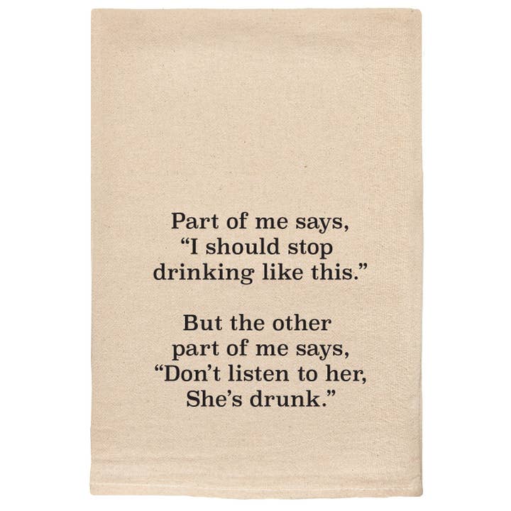 ellembee gift - Wholesale Tea Towel - Part of me says | Don't listen to her she's drunk | Towels