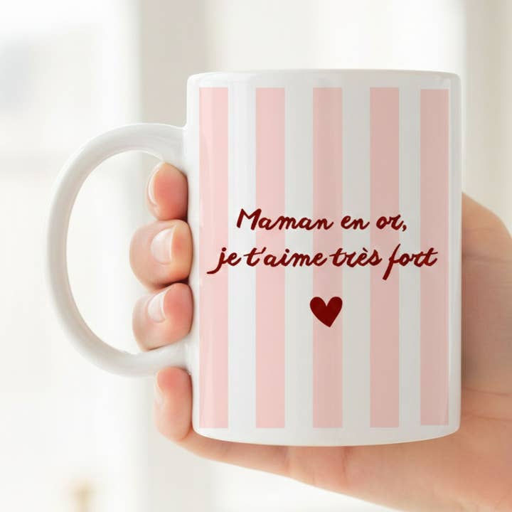 Mug Maman en Or, je t’aime très fort - Rayures Rose pour la vente par les bambetises