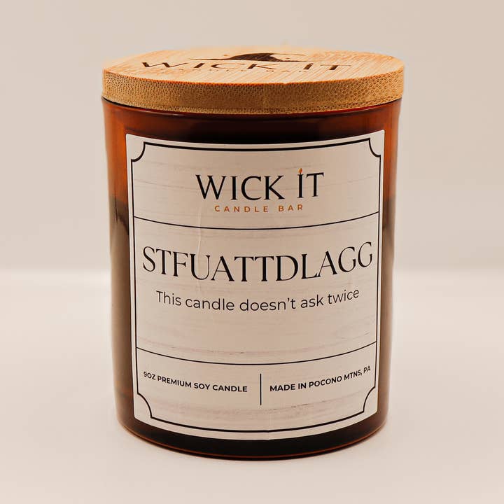 STFUATTDLAG | 9oz Sojaljus för wholesale av Wick It Candle Bar
