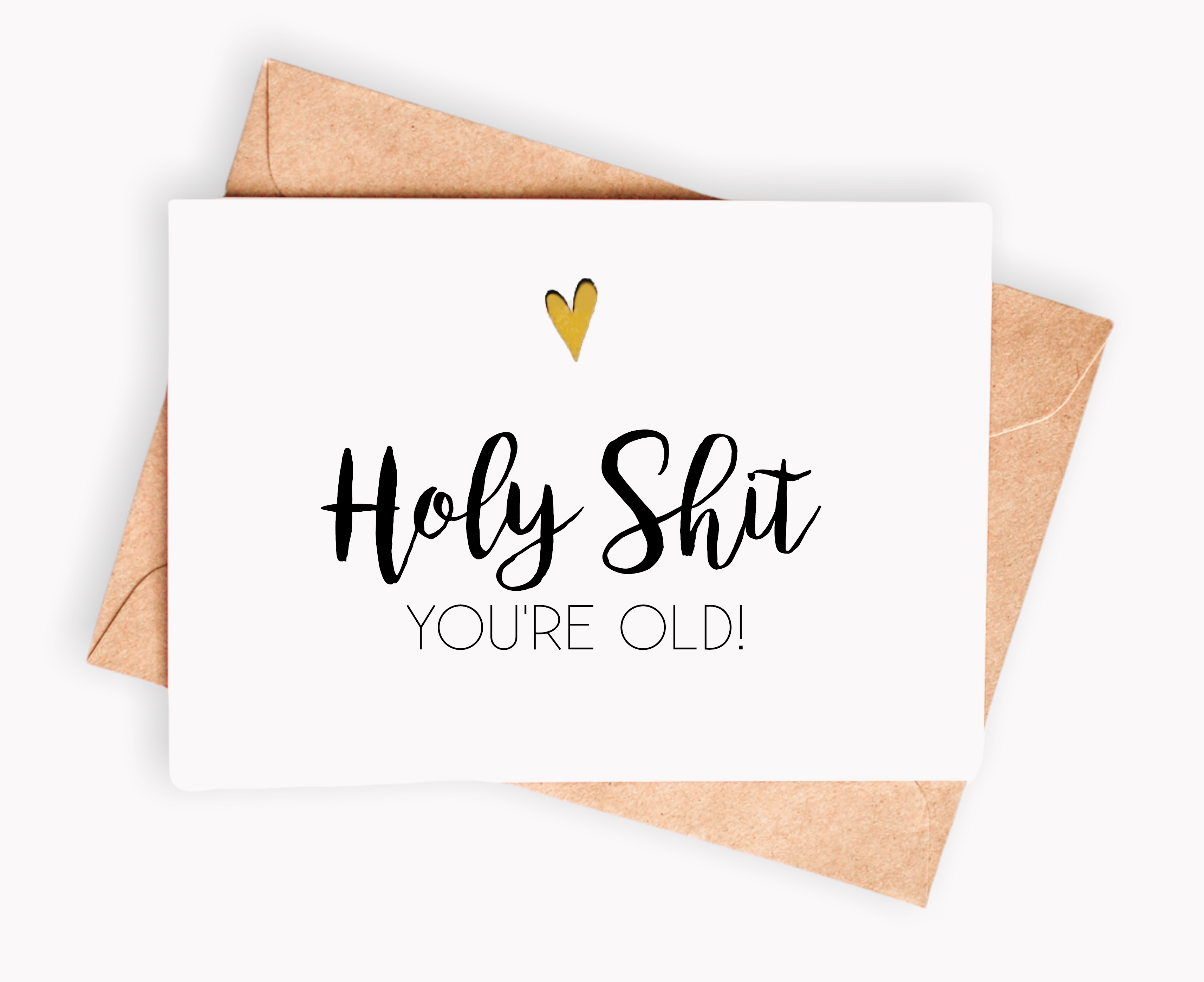 Spicy Cards - Wholesale Birthday Card - Funny Birthday card - Holy sh*t you're old!0