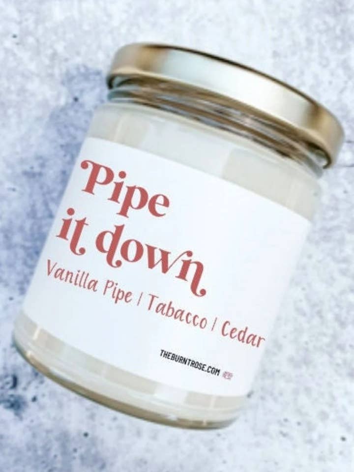 Pipe it down for wholesale by The burnt rose