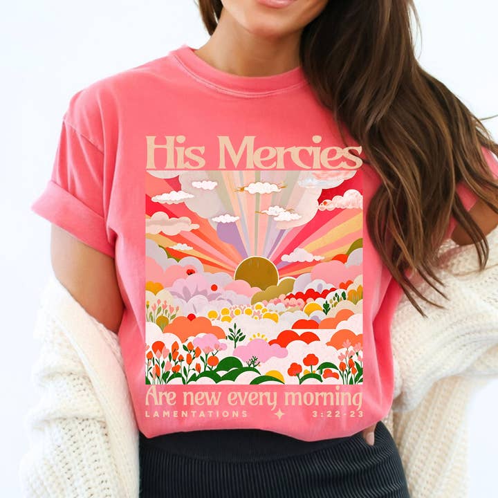 Scripted Pearl - Wholesale Screen Printed T-Shirt - Women's - His Mercies Are New Floral Comfort Colors Christian T Shirt