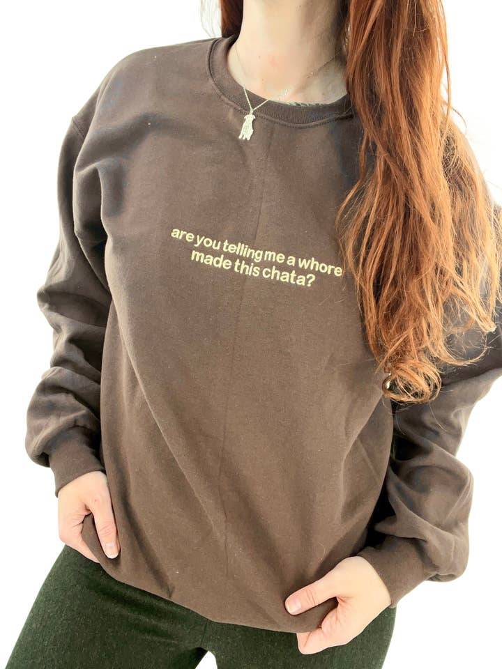 Sweatshirt unisexe - Qui a fait cette chata ? pour la vente par Totally Iced Out