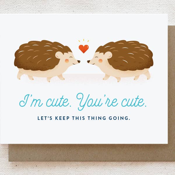 I'm Cute. You're Cute. - Hedgehogs Love Anniversary Card for wholesale by Quirky Paper Co.