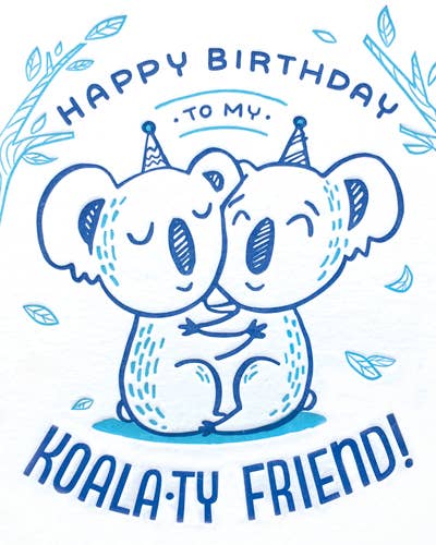 Good Paper - Wholesale Birthday Card - Koala-ty Friend Birthday0