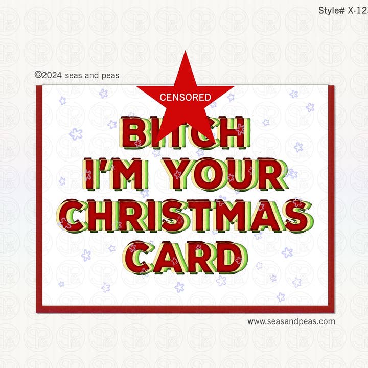 B*tch I'm Your Christmas Card - Volwassen voor wholesale door Seas and Peas, LLC