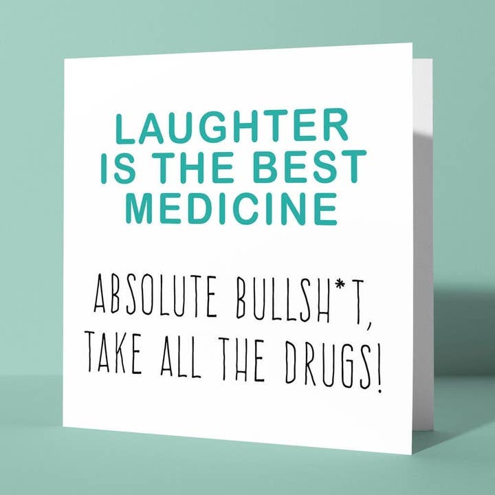 Skratt är den bästa medicinen, absolut skitsnack - Krya på dig-kort för wholesale av Peacock Printing
