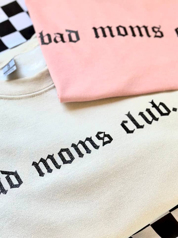 Bad moms club Tee for wholesale by The wild honeys co