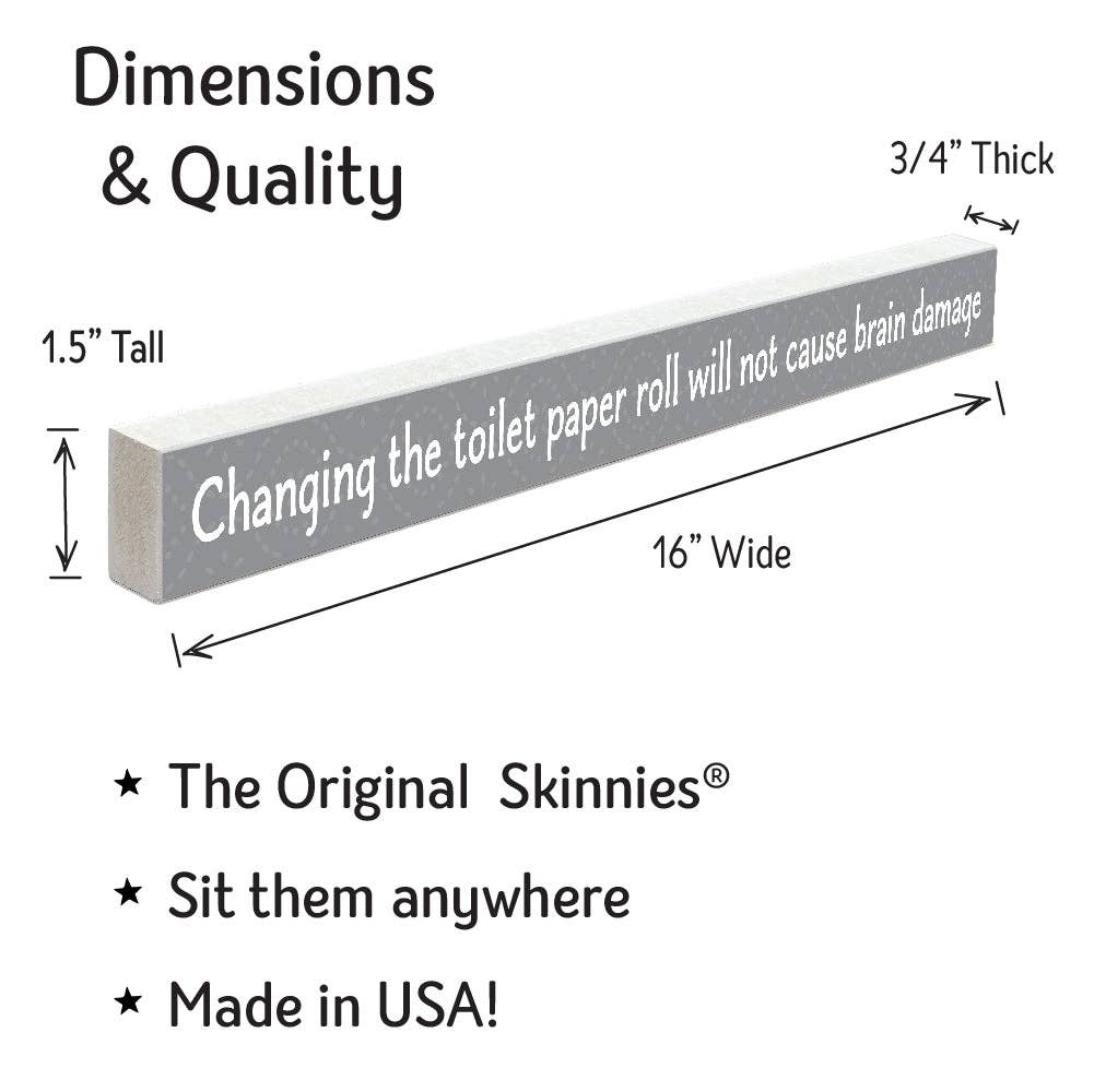 ST Creations - Vente Pancarte - Changer le papier toilette - Skinnies® WSK4