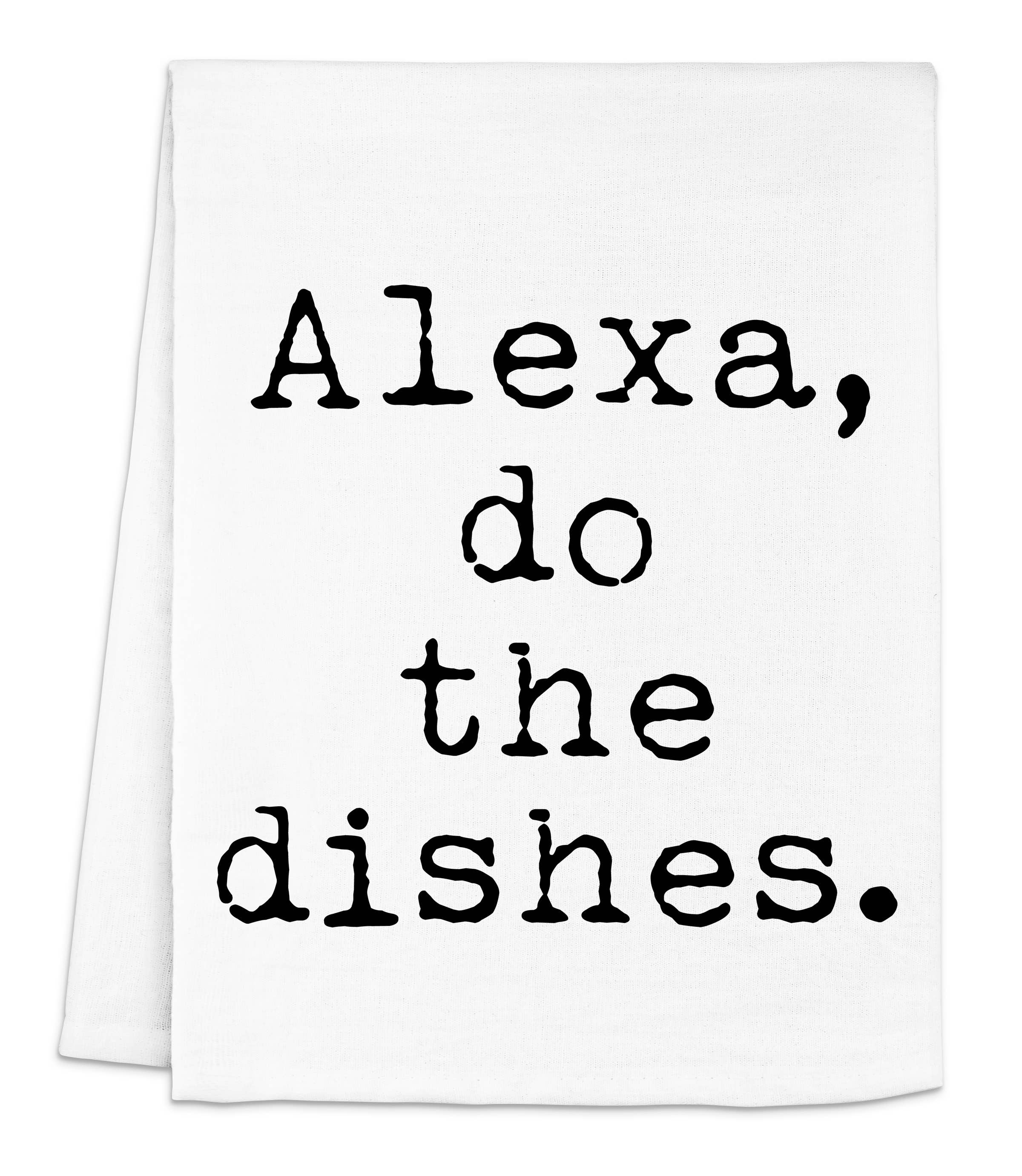 Moonlight Makers - Wholesale Tea Towel - Alexa Do The Dishes - Funny Kitchen Towels 0