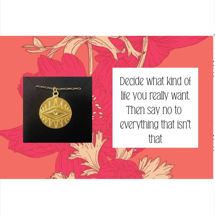 Decide What Kind Of Life You Really Want - Pendant Necklace for wholesale by Ruthie and Olive | 3 meals donated for every necklace